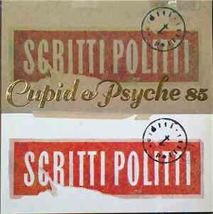 Scritti Politti - Cupid & Psyche 85