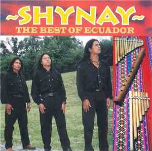 Shynay - The Best Of Ecuador