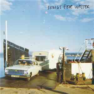 Songs For Walter - Songs For Walter