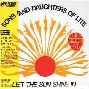 Sons And Daughters Of Lite - Let The Sun Shine In