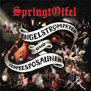 Springtoifel - Engelstrompeten Und Teufelsposaunen