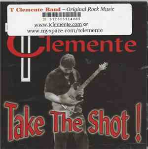 T. Clemente Band - Take The Shot