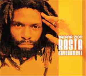 Takana Zion - Rasta Government