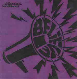 The Chemical Brothers - Believe