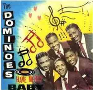 The Dominoes - Have Mercy Baby