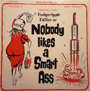The Fudgeripple Follies - Nobody Likes A Smart Ass Volume II