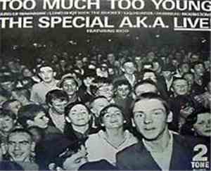 The Special A.K.A. Featuring Rico - Too Much Too Young