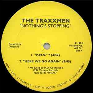 The Traxxmen - Nothing's Stopping