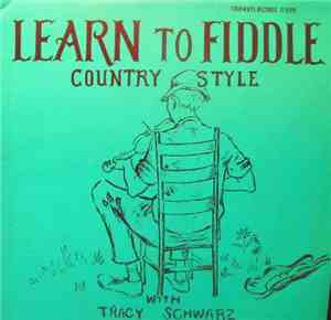 Tracy Schwarz - Learn To Fiddle Country Style With Tracy Schwarz