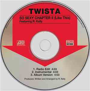 Twista Featuring R. Kelly - So Sexy Chapter II (Like This)