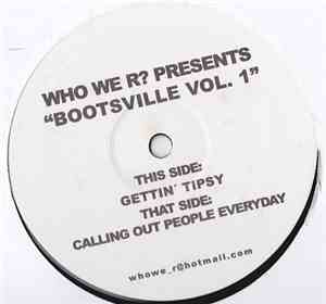 Unknown Artist - Who We R? Presents Bootsville Vol. 1