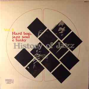 Various - History Of Jazz Vol. 9 - Hard Bop, Jazz Soul E Funky