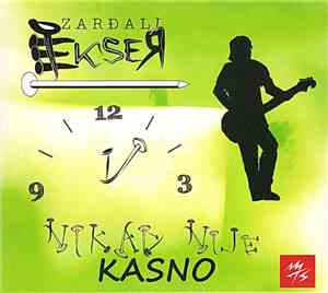 Zarđali Ekser - Nikad Nije Kasno