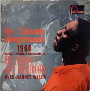 Art Blakey's Jazz Messengers Avec Barney Wilen - Les Liaisons Dangereuses 1 ...