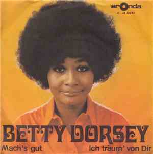 Betty Dorsey - Mach's Gut