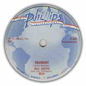 Bill Justis - Raunchy