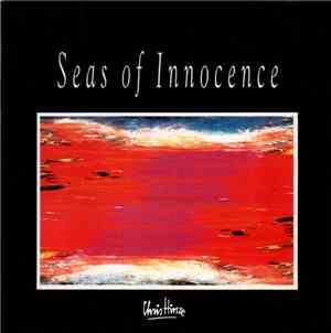 Chris Hinze - Seas Of Innocence