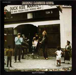 Creedence Clearwater Revival - Willy And The Poor Boys