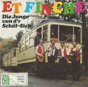 De Junge Vun D'r Schäl Sick - Et Finche
