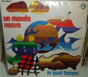 Elvio Monti, Ernesto Brancucci - Un Mondo Nuovo / In Quel Tempo