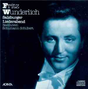 Fritz Wunderlich, Hubert Giesen - Salzburger Liederabend - Beethoven, Schum ...