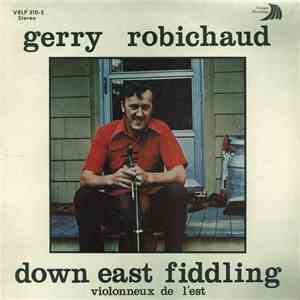 Gerry Robichaud - Down East Fiddling