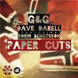 G&G Vs Dave Darell Featuring Robin Bengtsson - Paper Cuts