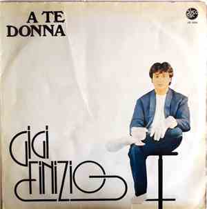Gigi Finizio - A Te Donna