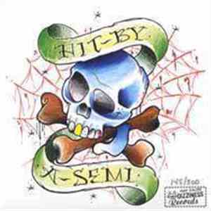 Hit By A Semi / Johnny Blood & The Transfusions - Split 7