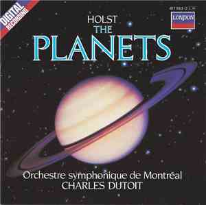 Holst, Orchestre Symphonique De Montréal / Charles Dutoit - The Planets