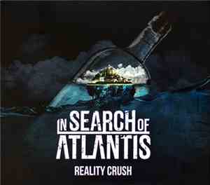 In Search Of Atlantis - Reality Crush