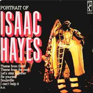 Isaac Hayes - Portrait Of Isaac Hayes