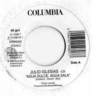 Julio Iglesias / Grazia Di Michele - Agua Dulce, Agua Sala / Rudji