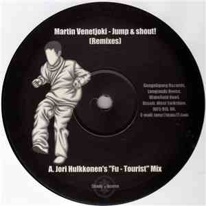 Martin Venetjoki - Jump & Shout! (Remixes)