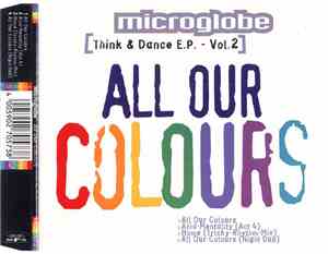Microglobe - All Our Colours [Think & Dance E.P. - Vol.2]