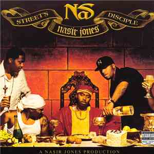 Nas - Street's Disciple