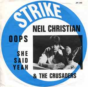 Neil Christian & The Crusaders - Oops