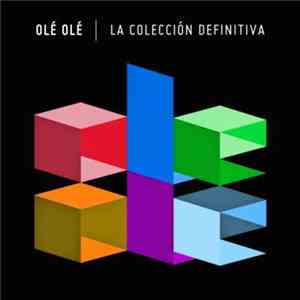 Olé Olé - La Colección Definitiva