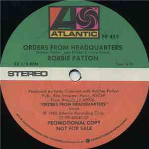 Robbie Patton - Orders From Headquarters