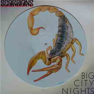 Scorpions - Big City Nights / Bad Boys Running Wild