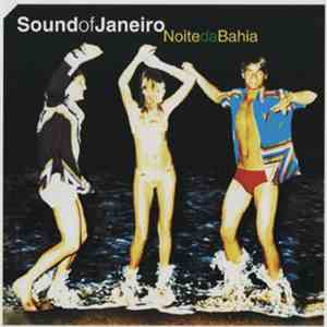 Sound Of Janeiro - Noite Da Bahia