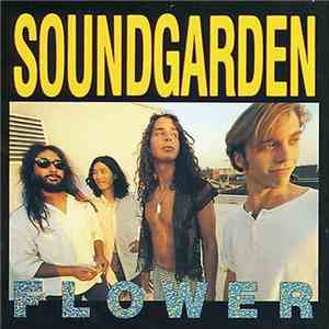 Soundgarden - Flower