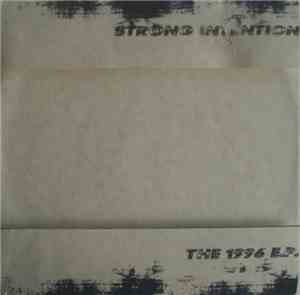 Strong Intention - The 1996 E.P.