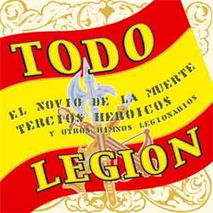 Tercio Duque De Alba II De La Legión - Todo Legión : El Novio De La Muerte