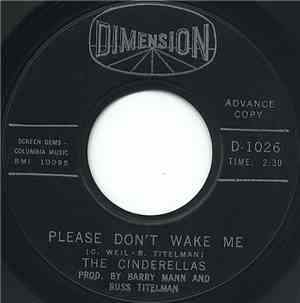 The Cinderellas - Please Don't Wake Me / Baby Baby (I Still Love You)