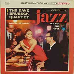 The Dave Brubeck Quartet - Jazz: Red Hot And Cool