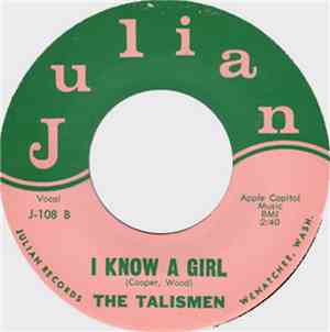 The Talismen  - I'll Take A Walk / I Know A Girl