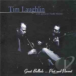 Tim Laughlin - Great Ballads ... Past And Present
