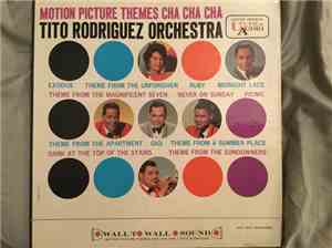 Tito Rodriguez - Motion Picture Themes Cha Cha Cha