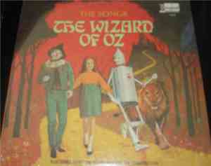 Unknown Artist - The Songs From The Wizard Of Oz (Plus Songs About The Scarecrow And The Cowardly Lion)